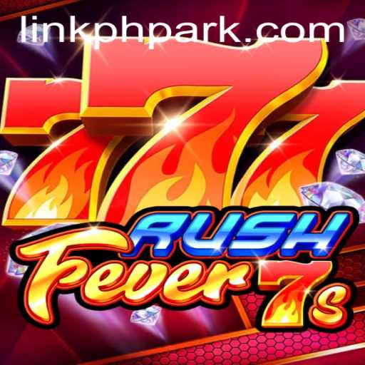 Unveiling RushFever7s: A Thrilling Ride Through PHPARK's Latest Gaming Adventure